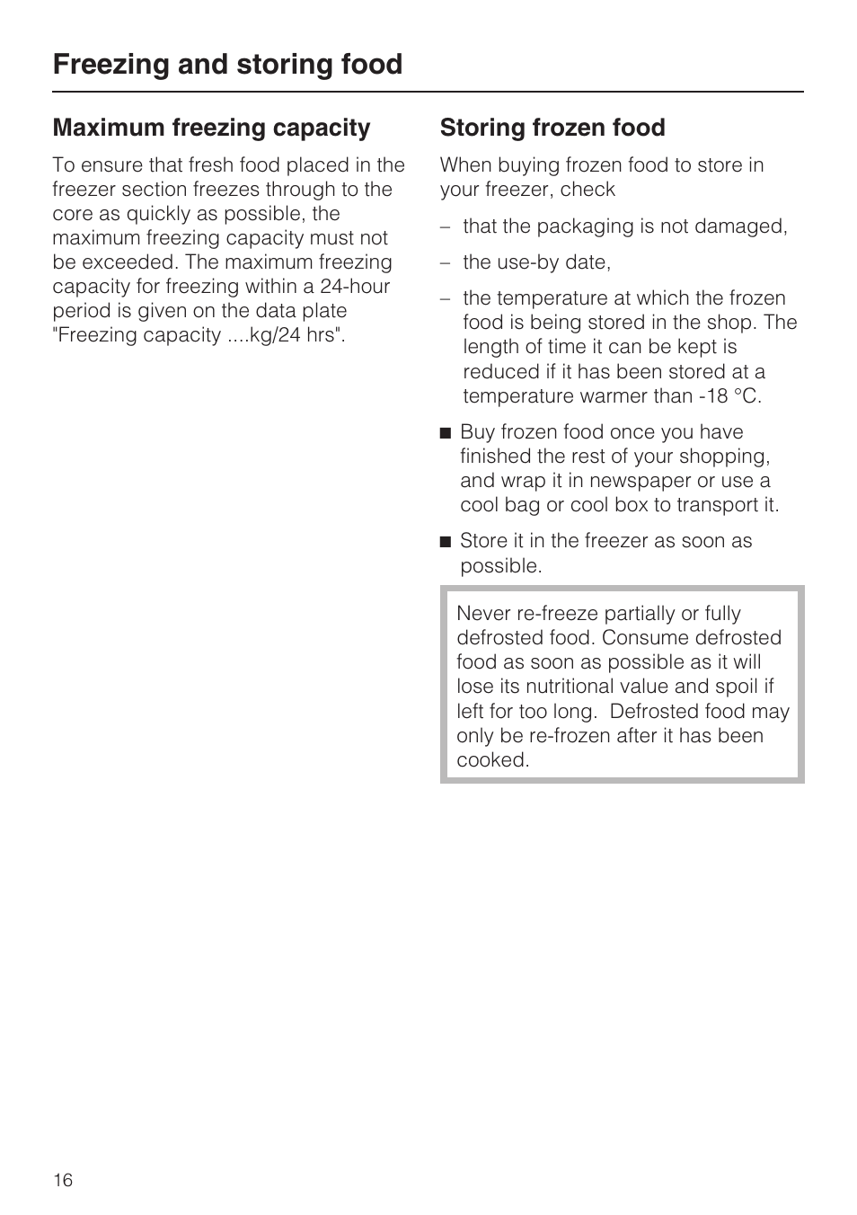 Freezing and storing food 16, Maximum freezing capacity 16, Storing frozen food 16 | Freezing and storing food, Maximum freezing capacity, Storing frozen food | Miele F 9212 i User Manual | Page 16 / 36
