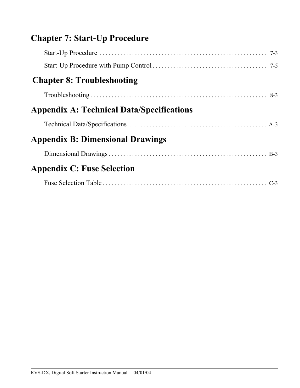 Chapter 7: start-up procedure, Chapter 8: troubleshooting, Appendix a: technical data/specifications | Appendix b: dimensional drawings, Appendix c: fuse selection | Magnetek 188-10130 User Manual | Page 3 / 67