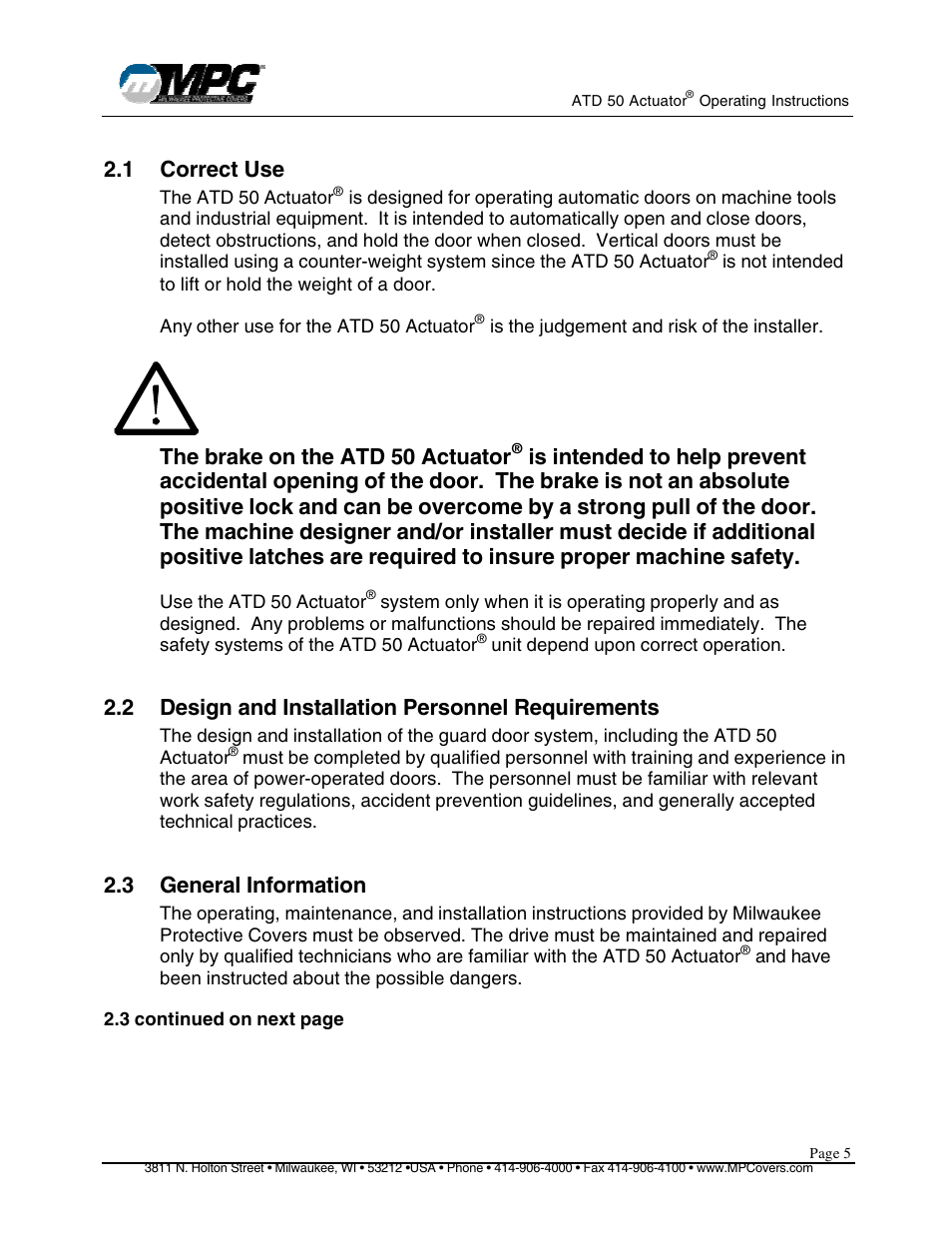 1 correct use, The brake on the atd 50 actuator, 2 design and installation personnel requirements | 3 general information | MPC ATD ACTUATOR 50 ATD-313186 User Manual | Page 5 / 29