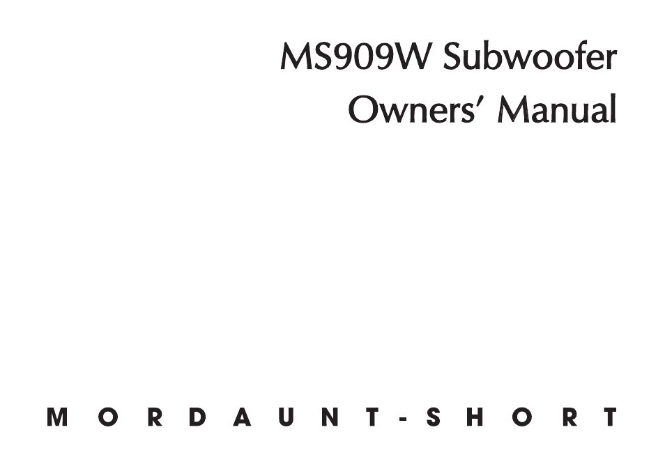 Mordaunt-Short MS909W User Manual | 16 pages