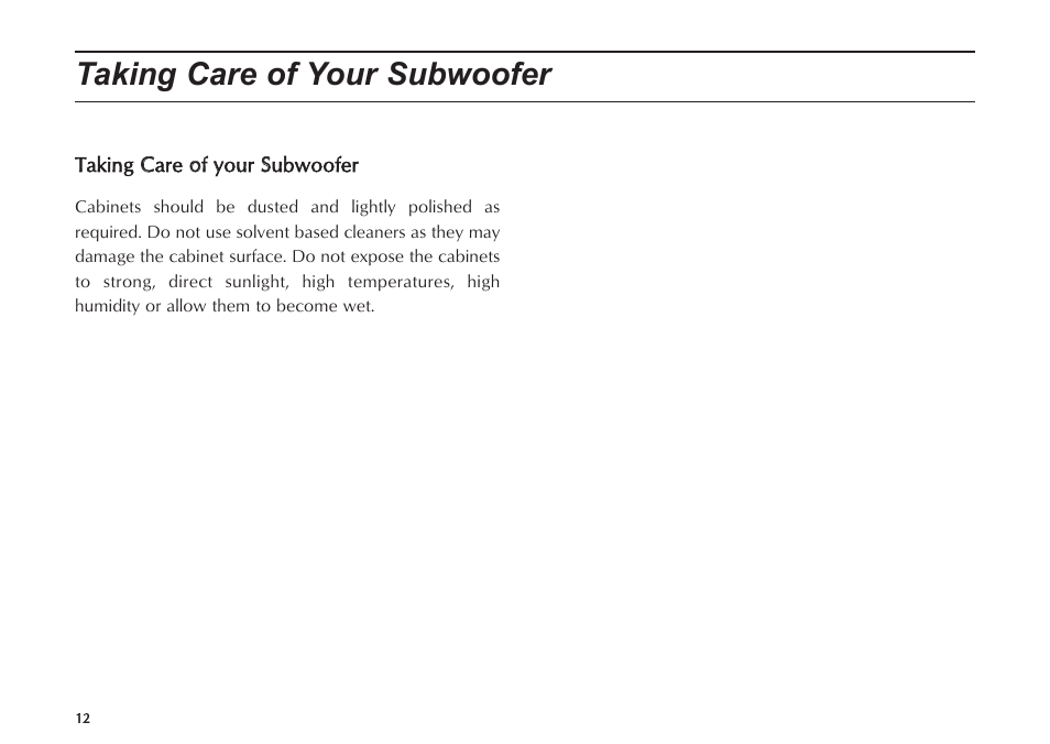 Taking care of your subwoofer | Mordaunt-Short MS909W User Manual | Page 12 / 16