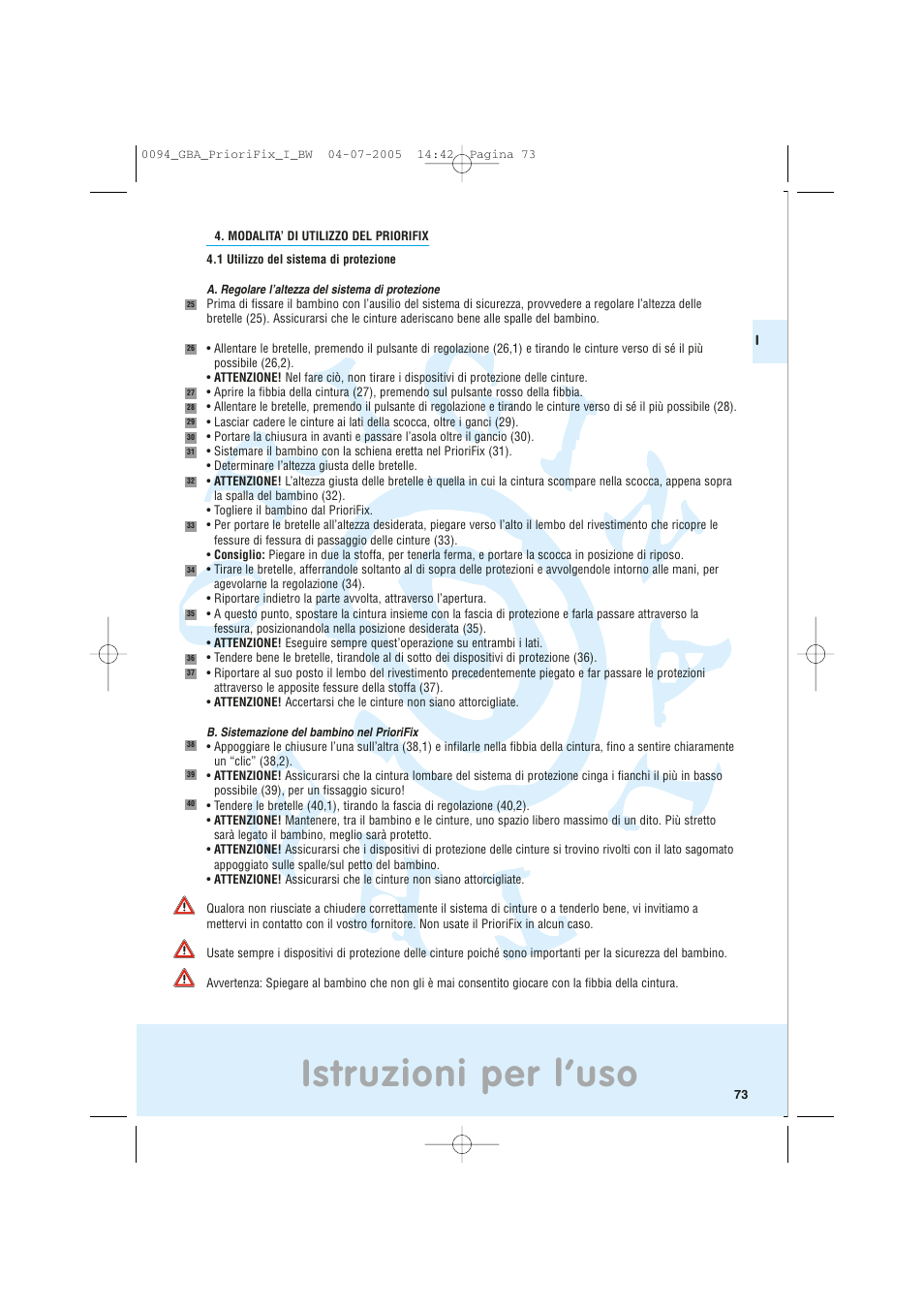 Istruzioni per l’uso | Maxi-Cosi Car Seat User Manual | Page 73 / 96