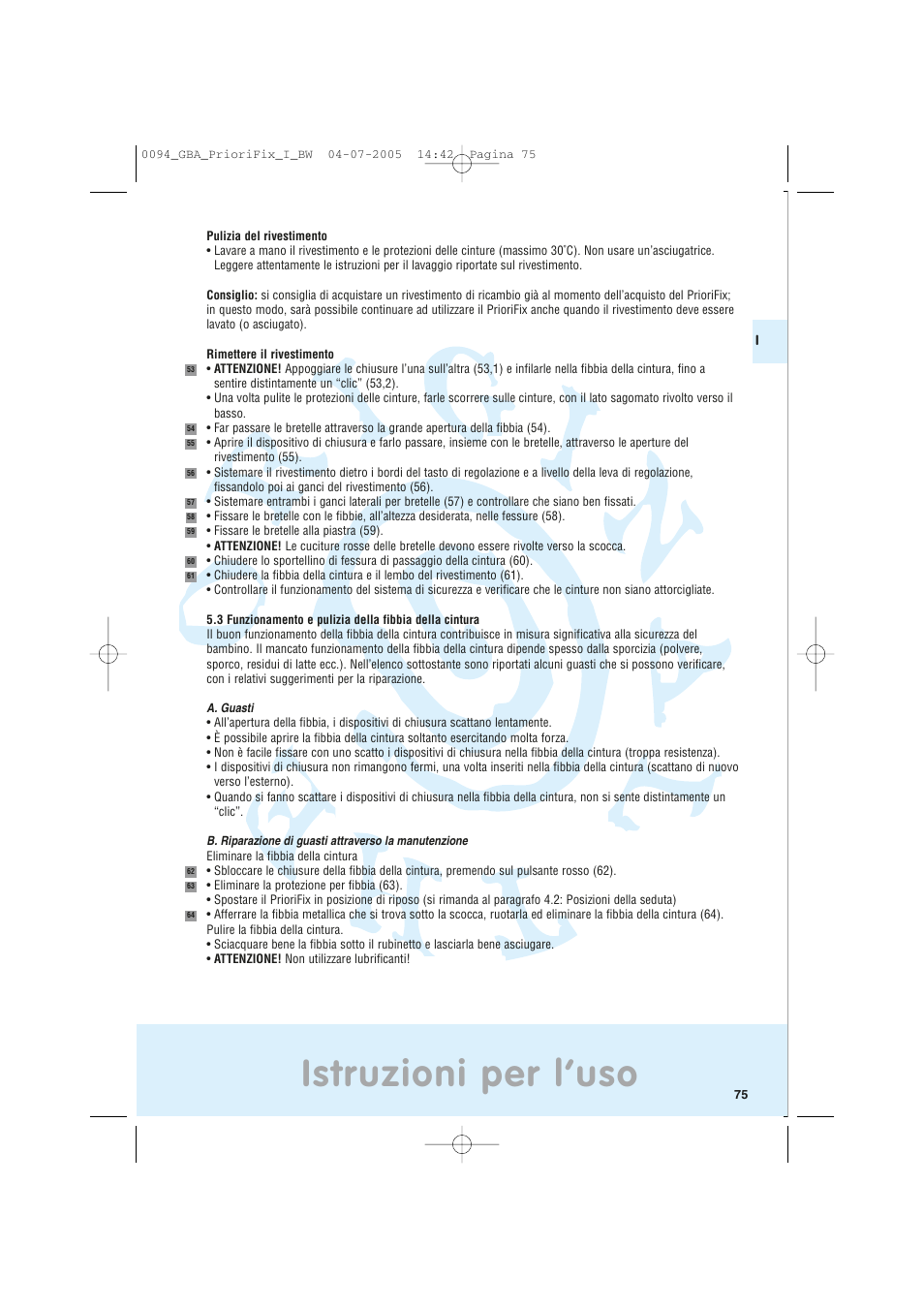 Istruzioni per l’uso | Maxi-Cosi Car Seat User Manual | Page 75 / 96