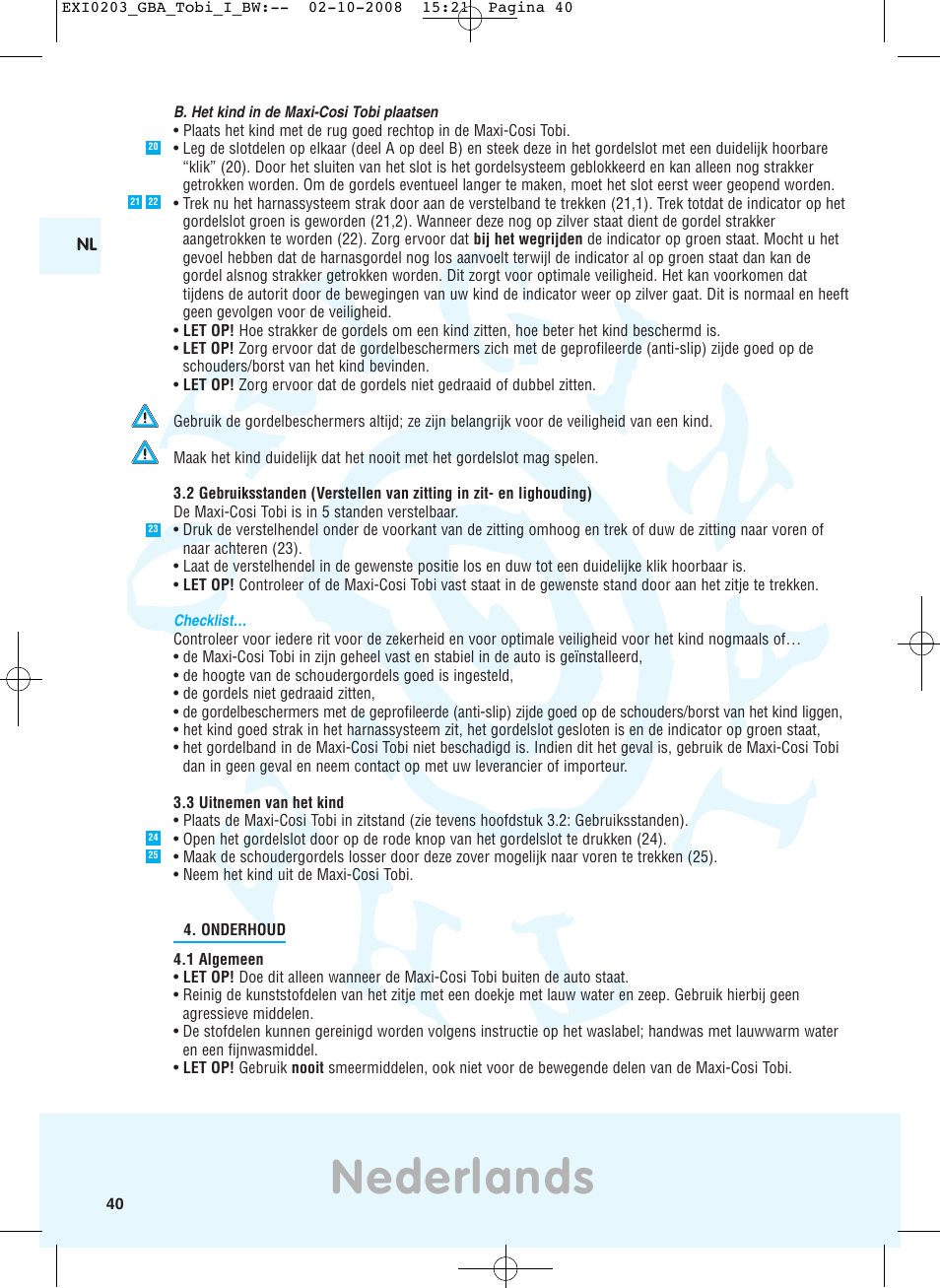 Nederlands | Maxi-Cosi TOBI DRU0632 User Manual | Page 36 / 74