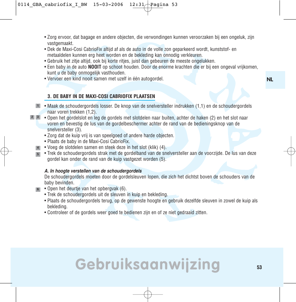 Gebruiksaanwijzing | Maxi-Cosi THE SAFE WORLD OF I User Manual | Page 49 / 98