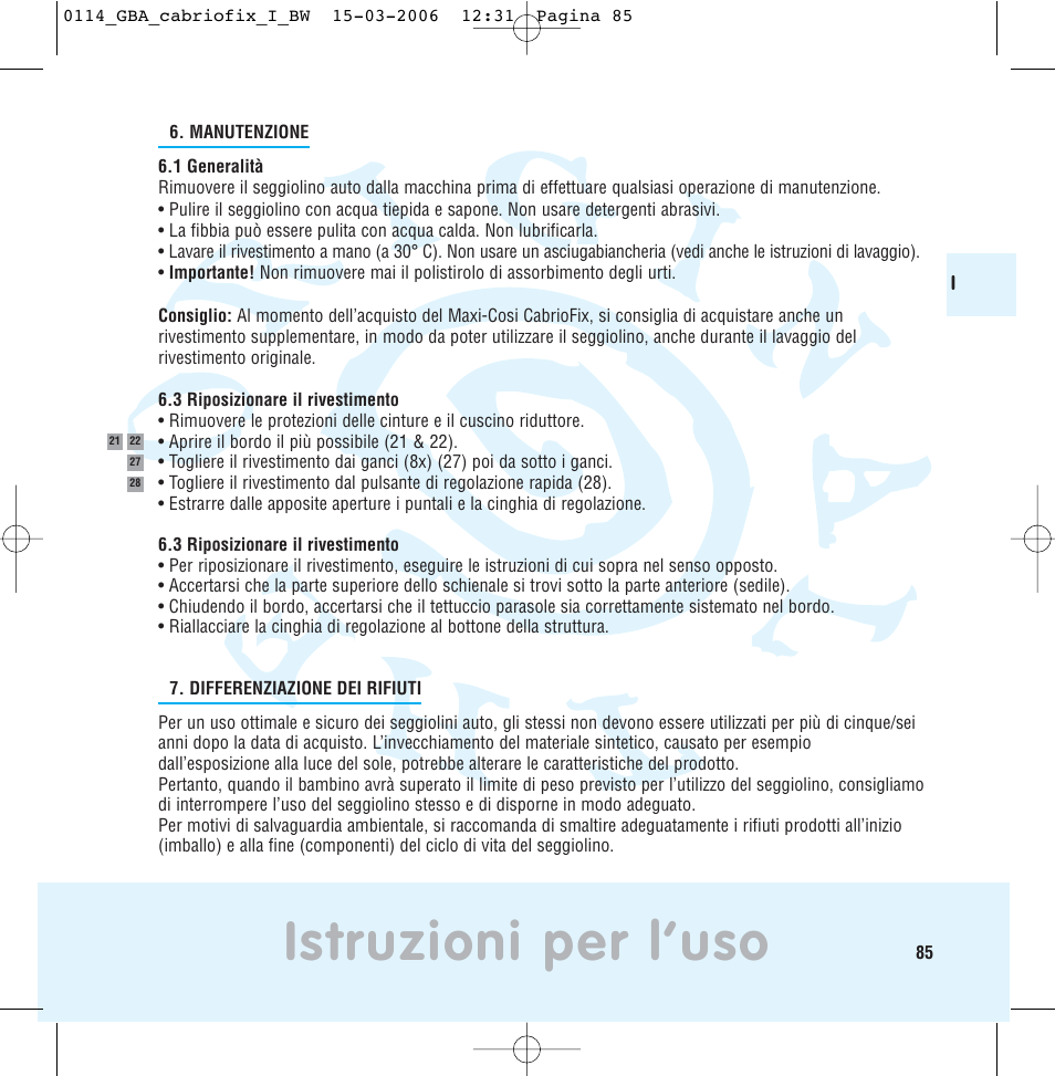 Istruzioni per l’uso | Maxi-Cosi THE SAFE WORLD OF I User Manual | Page 81 / 98