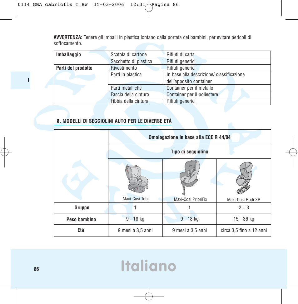 Italiano | Maxi-Cosi THE SAFE WORLD OF I User Manual | Page 82 / 98