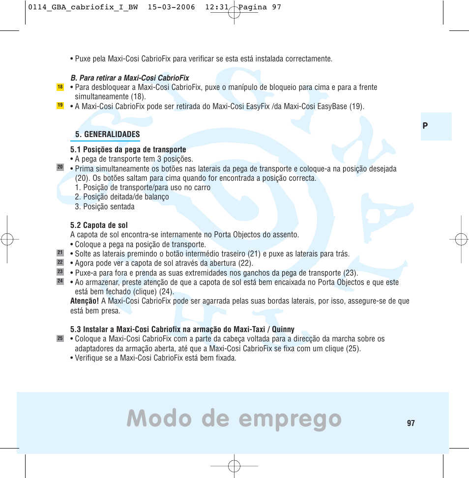 Modo de emprego | Maxi-Cosi THE SAFE WORLD OF I User Manual | Page 93 / 98