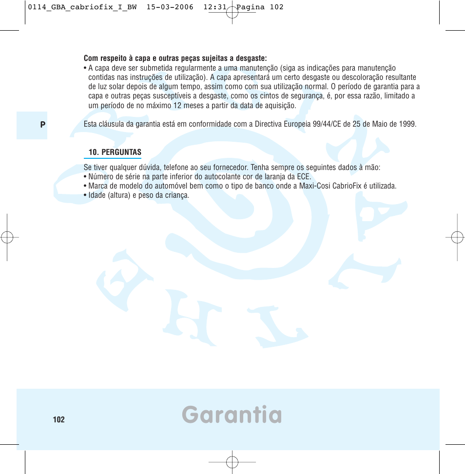 Garantia | Maxi-Cosi THE SAFE WORLD OF I User Manual | Page 98 / 98