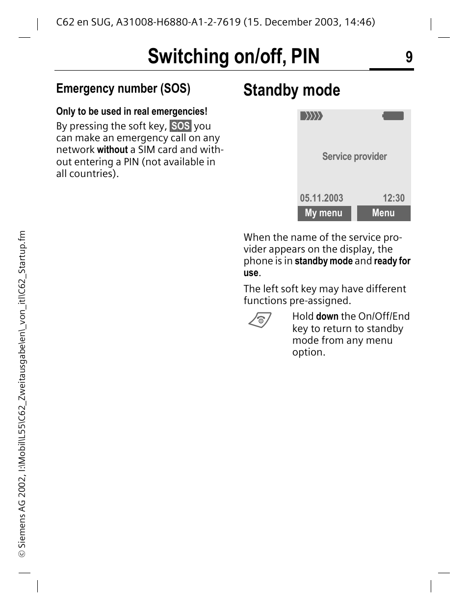 Switching on/off, pin, Standby mode, Emergency number (sos) | Siemens C62 User Manual | Page 10 / 67