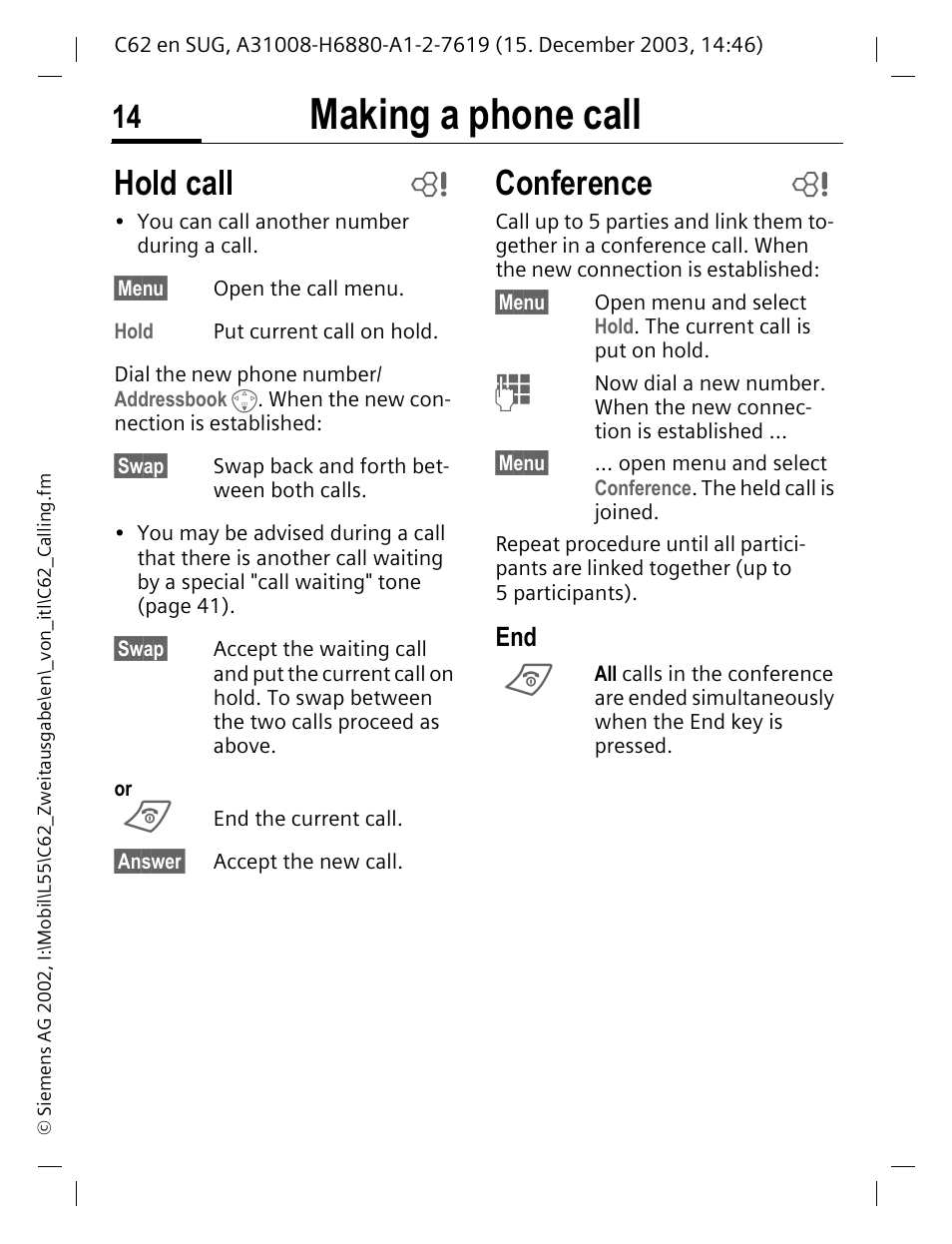 Hold call conference, Making a phone call, Hold call | Conference | Siemens C62 User Manual | Page 15 / 67