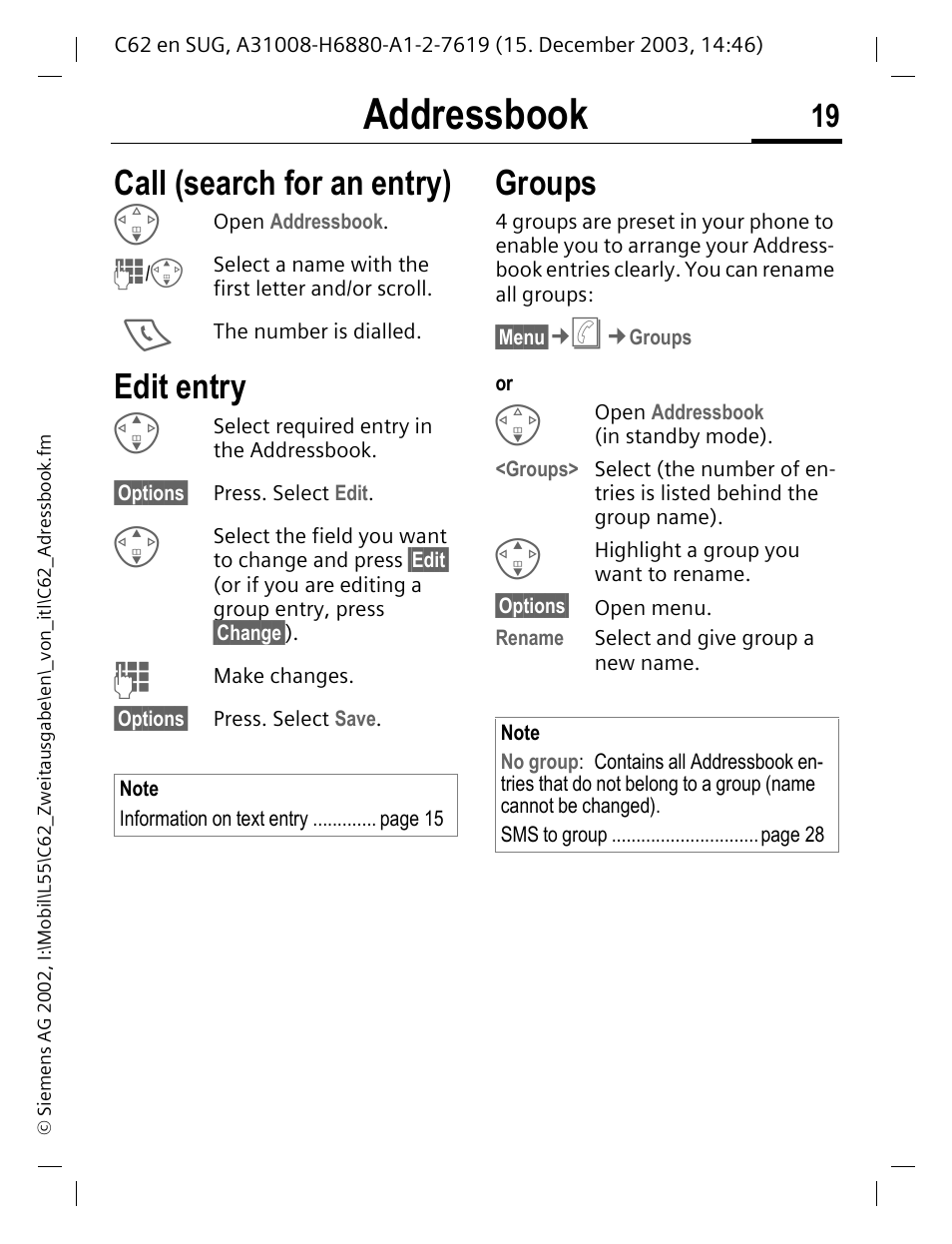 Edit entry, Call (search for an entry) edit entry groups, Addressbook | Call (search for an entry), Groups | Siemens C62 User Manual | Page 20 / 67