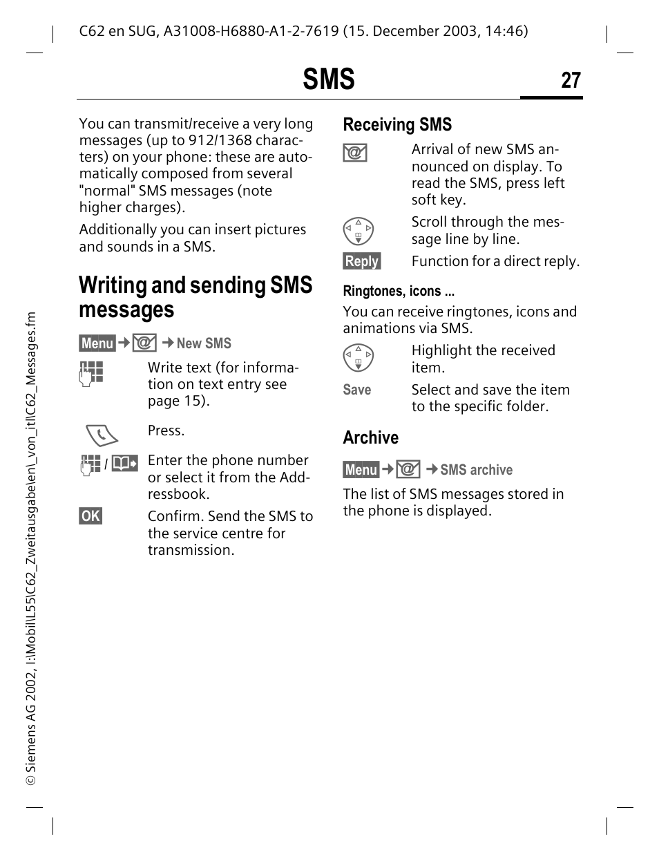 Writing and sending sms messages, Receiving sms, Archive | Siemens C62 User Manual | Page 28 / 67