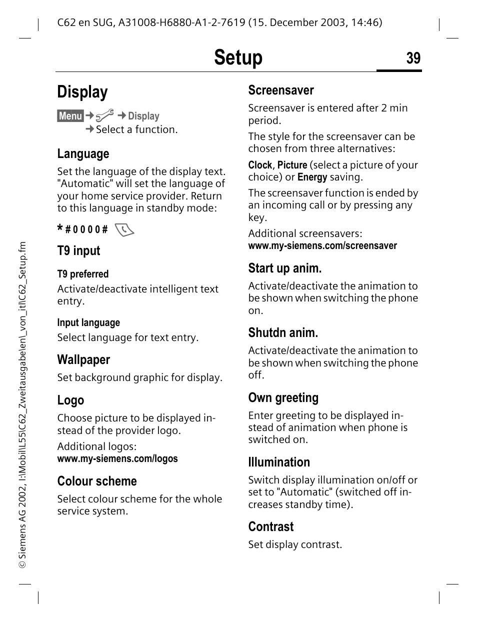 Setup, Display, Language | T9 input, Wallpaper, Logo, Colour scheme, Screensaver, Start up anim, Shutdn anim | Siemens C62 User Manual | Page 40 / 67