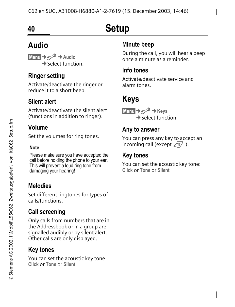 Setup, Audio, Keys | Ringer setting, Silent alert, Volume, Melodies, Call screening, Key tones, Minute beep | Siemens C62 User Manual | Page 41 / 67