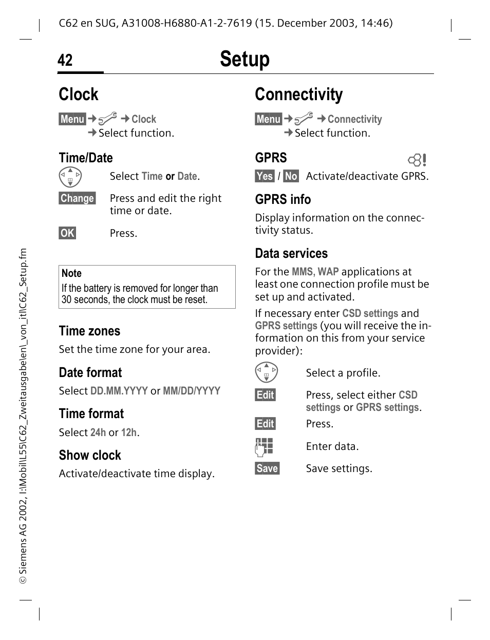 Setup, Clock, Connectivity | Time/date, Time zones, Date format, Time format, Show clock, Gprs, Gprs info | Siemens C62 User Manual | Page 43 / 67