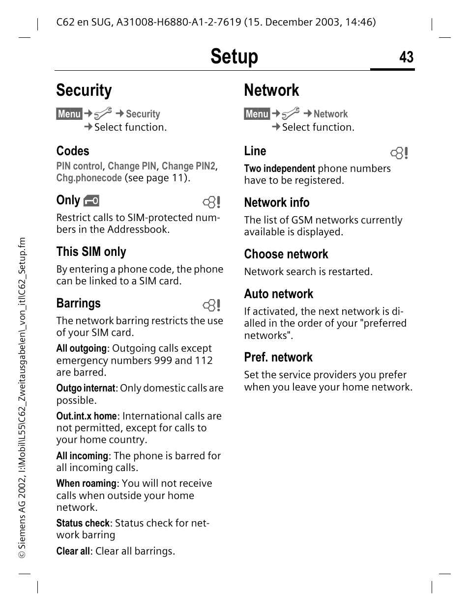 Setup, Security, Network | Codes, Only, This sim only, Barrings, Line, Network info, Choose network | Siemens C62 User Manual | Page 44 / 67