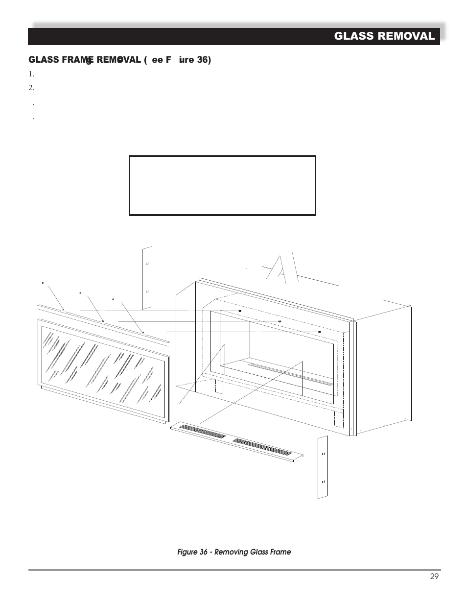 Glass removal | Mastic Spark Modern Fires 91P User Manual | Page 29 / 42