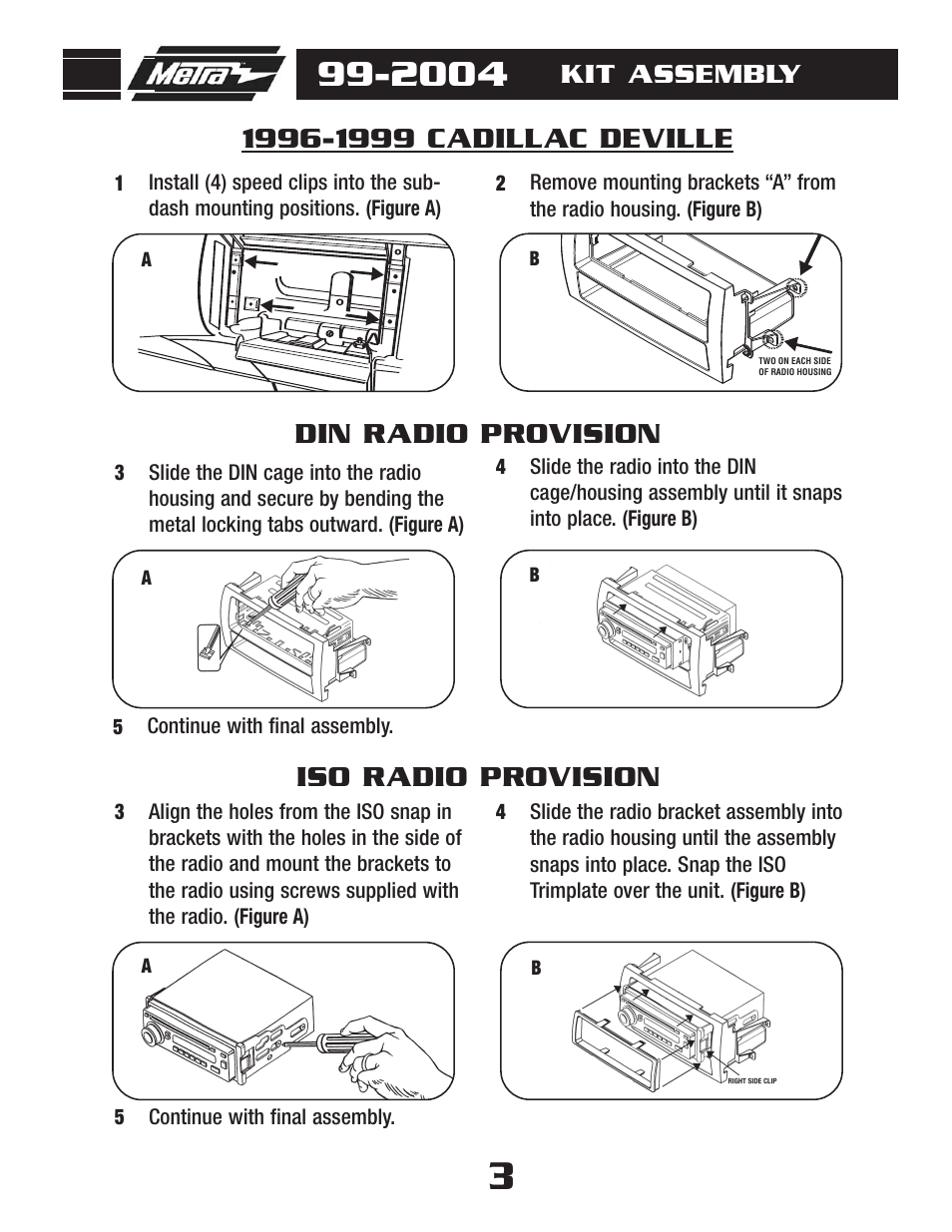 Iso radio provision, Kit assembly | Metra Electronics 99-2004 User Manual | Page 5 / 8