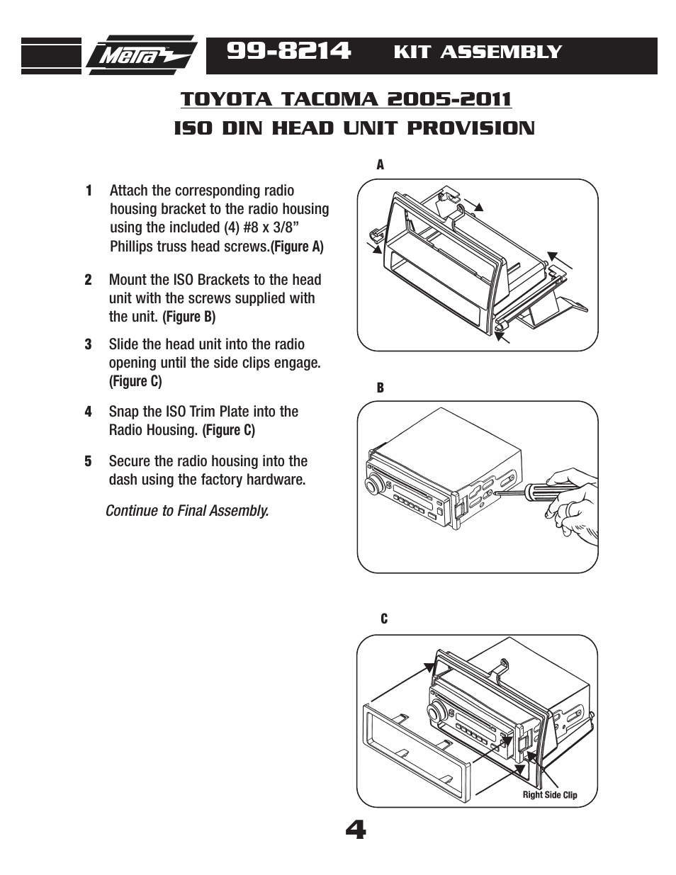 Iso din head unit provision, Kit assembly | Metra Electronics 99-8214TB User Manual | Page 6 / 12