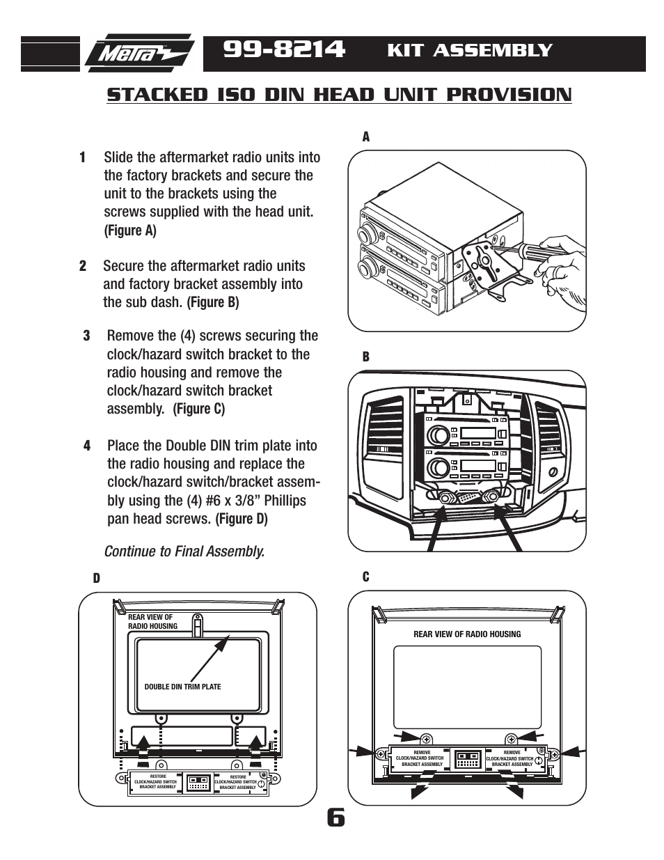 Stacked iso din head unit provision, Kit assembly | Metra Electronics 99-8214TB User Manual | Page 8 / 12