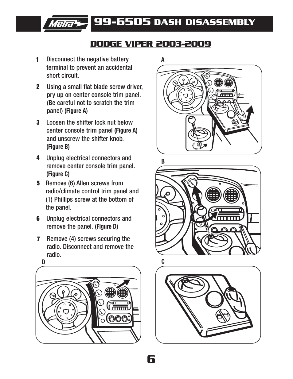 Dash disassembly | Metra Electronics 99-6505 User Manual | Page 8 / 12