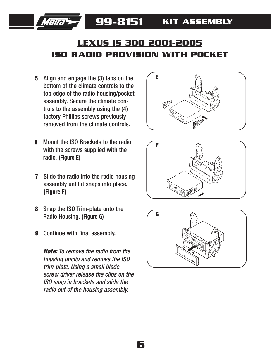 Iso radio provision with pocket, Kit assembly | Metra Electronics LEXUS 99-8151 User Manual | Page 8 / 16