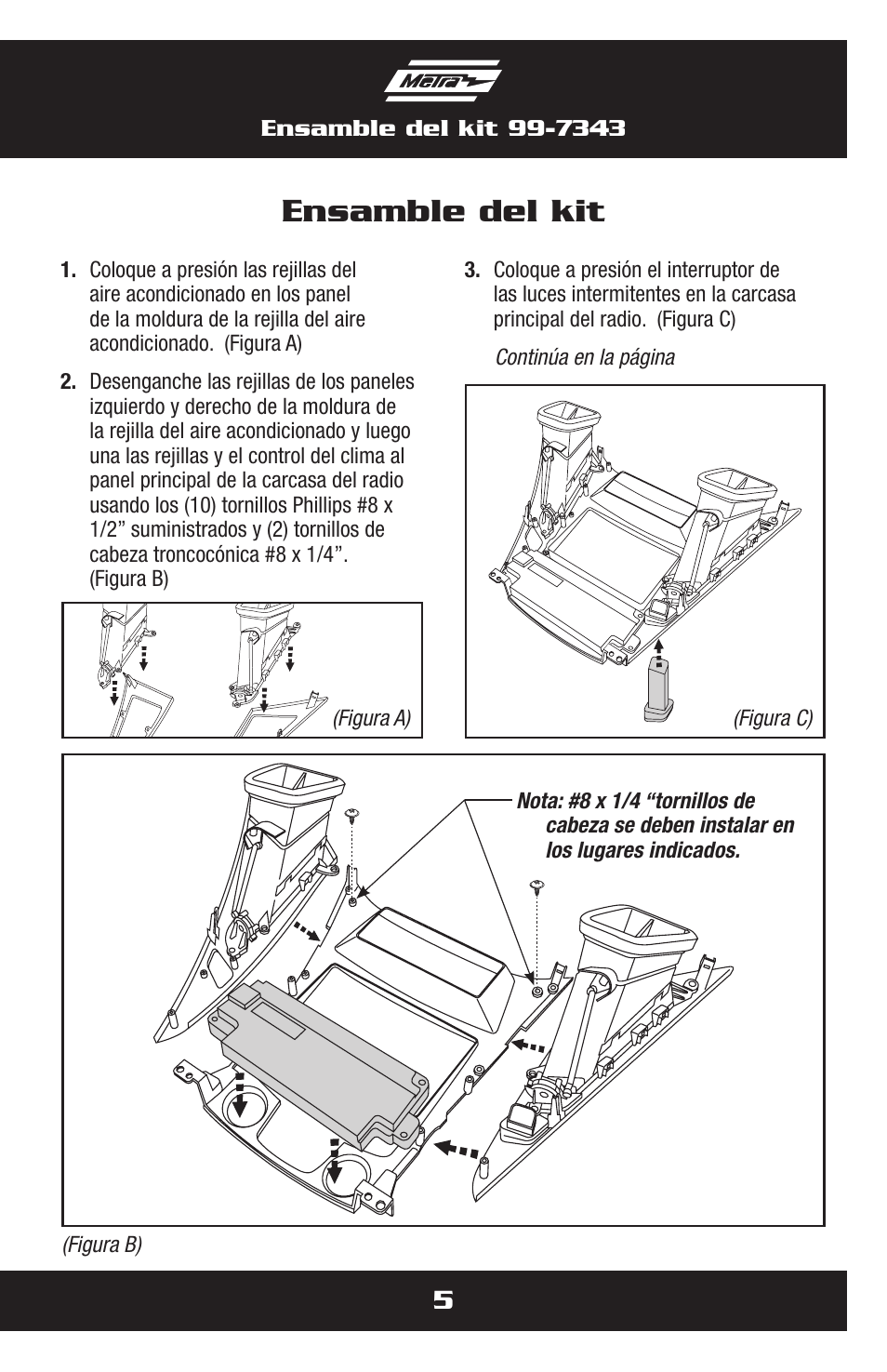 Ensamble del kit | Metra Electronics 99-7343 User Manual | Page 13 / 16