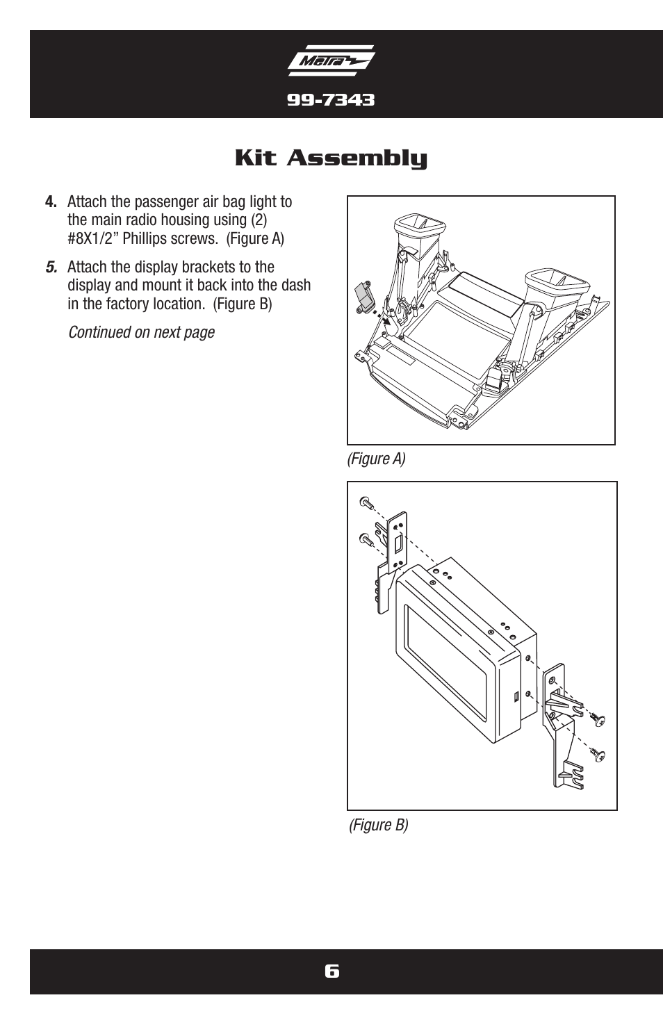 Kit assembly | Metra Electronics 99-7343 User Manual | Page 6 / 16