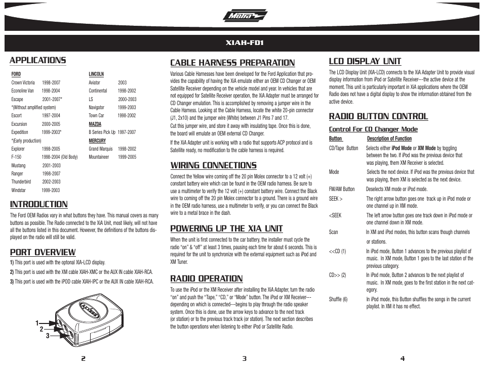 Applications cable harness preparation, Powering up the xia unit, Radio operation | Lcd display unit, Radio button control, Wiring connections, Port overview, Introduction | Metra Electronics XIAH-FD1 User Manual | Page 2 / 2