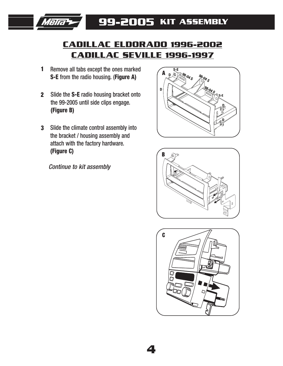 Cadillac eldorado, Cadillac seville, Kit assembly | Metra Electronics 99-2005 User Manual | Page 6 / 12