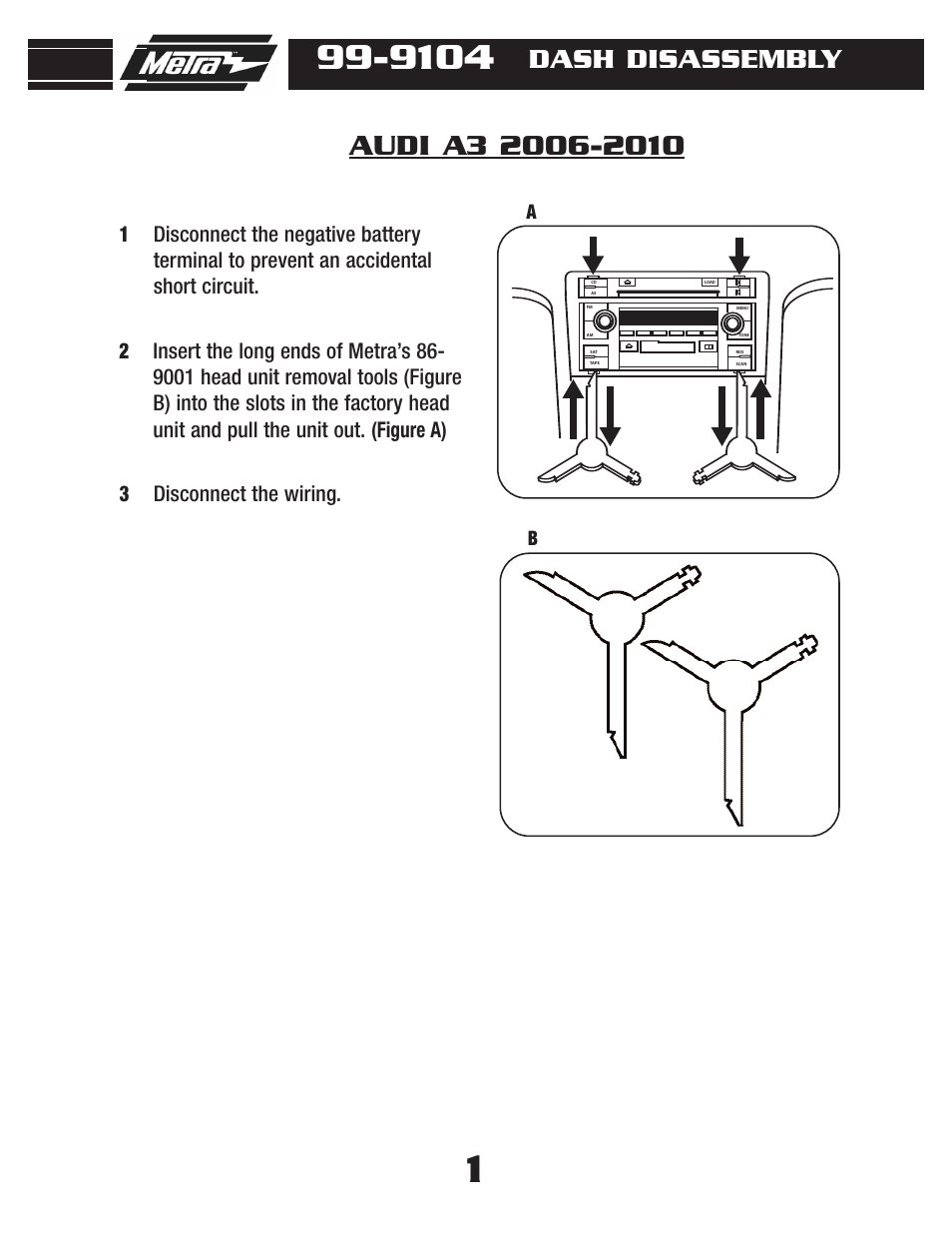 Dash disassembly, Disconnect the wiring. 3 | Metra Electronics 99-9104 User Manual | Page 3 / 8