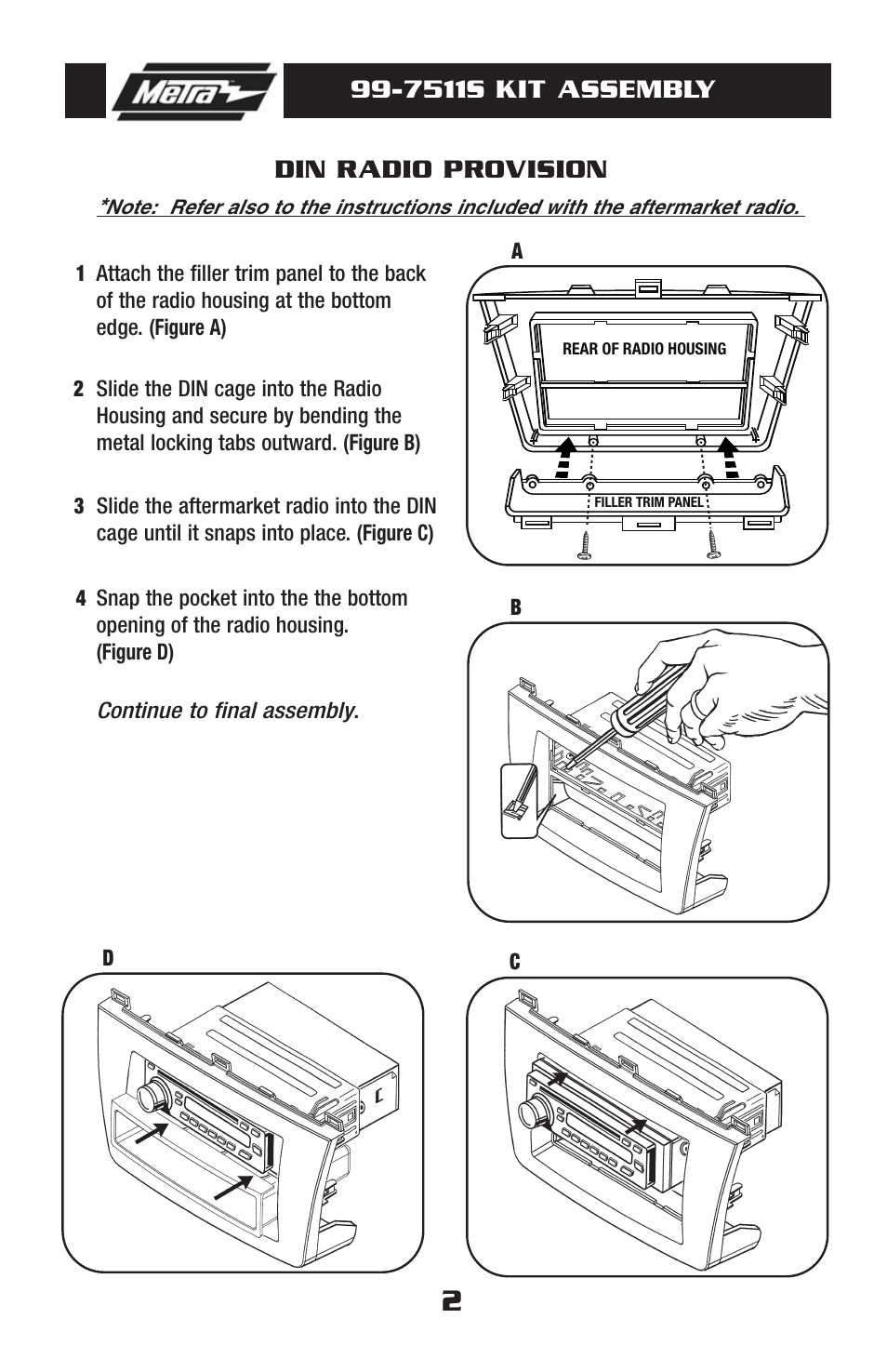 7511s kit assembly, Din radio provision | Metra Electronics MAZDA 6 2009 99-7511S User Manual | Page 4 / 8