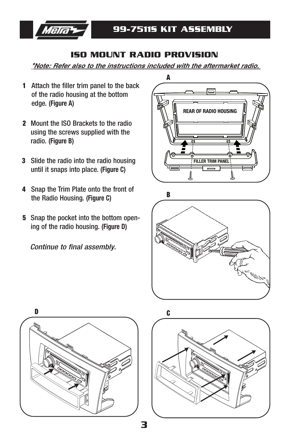7511s kit assembly, Iso mount radio provision | Metra Electronics MAZDA 6 2009 99-7511S User Manual | Page 5 / 8