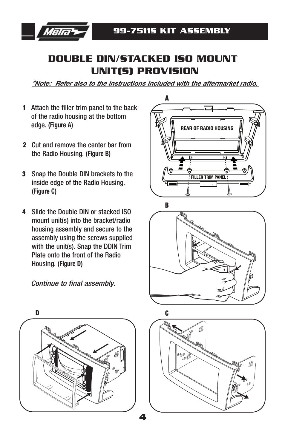 4double din/stacked iso mount unit(s) provision | Metra Electronics MAZDA 6 2009 99-7511S User Manual | Page 6 / 8