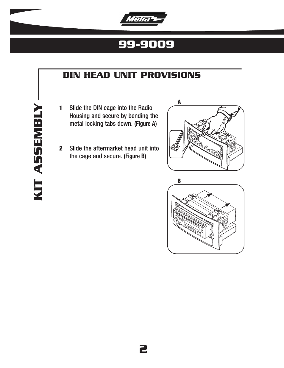 Kit assembl y | Metra Electronics 99-9009 User Manual | Page 4 / 8