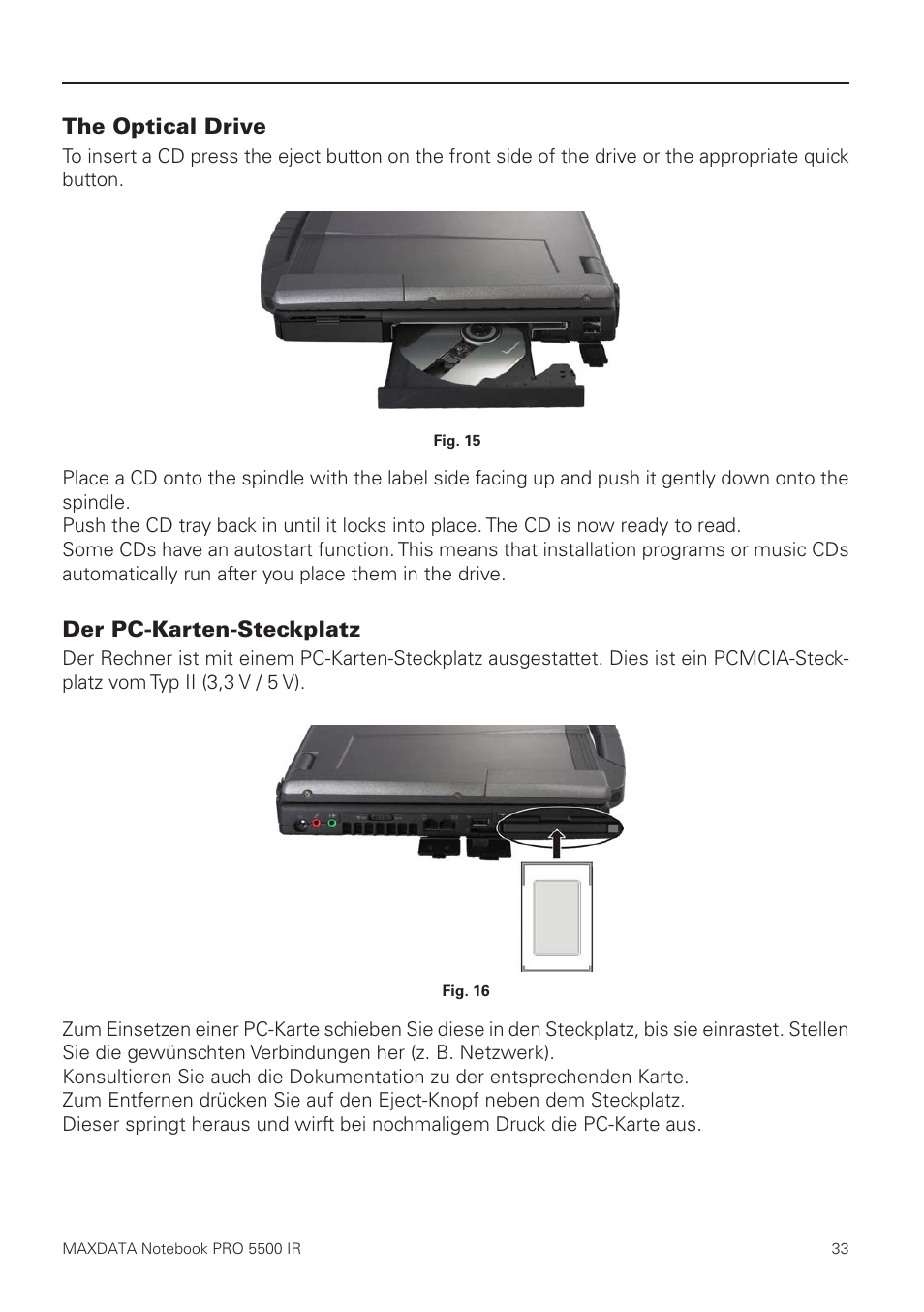 The optical drive, Der pc-karten-steckplatz | MAXDATA NOTEBOOK PRO 5500 IR User Manual | Page 33 / 48