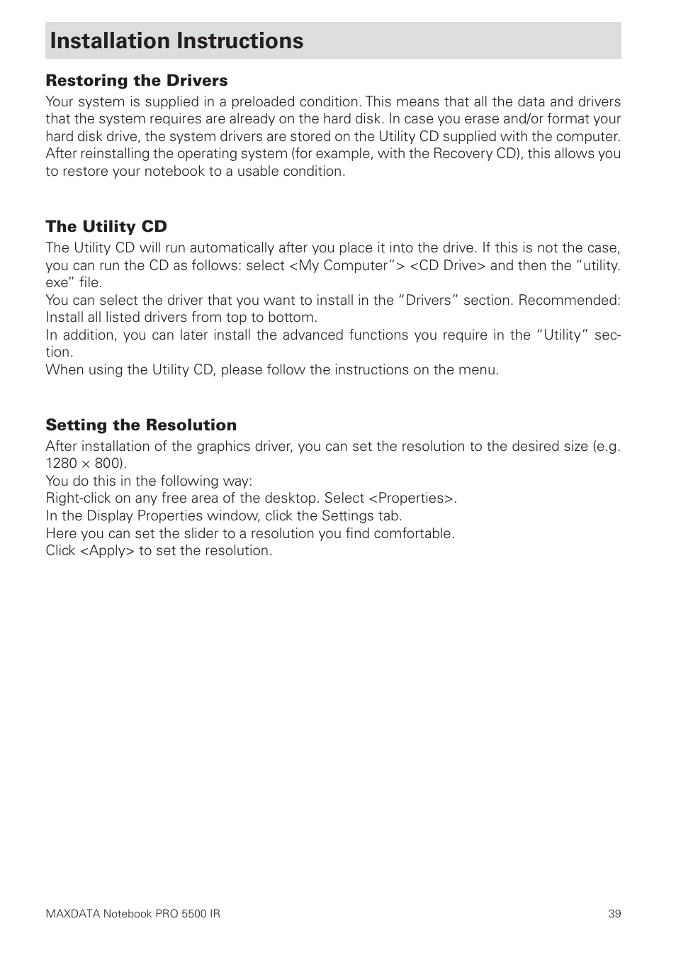 Installation instructions, Restoring the drivers, The utility cd | Setting the resolution | MAXDATA NOTEBOOK PRO 5500 IR User Manual | Page 39 / 48