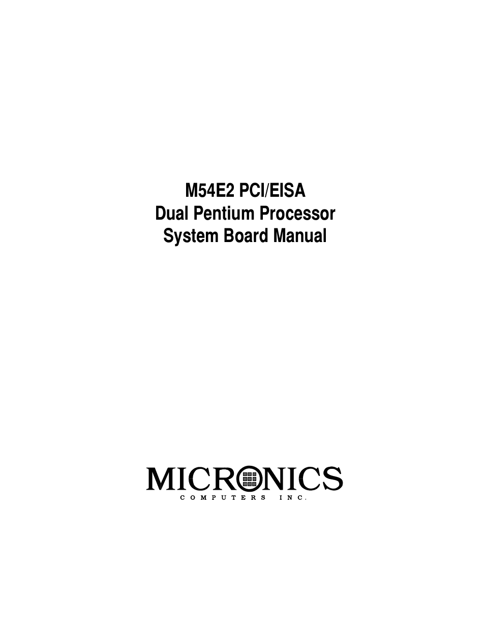 Micronics M54E2 PCI/EISA User Manual | 79 pages