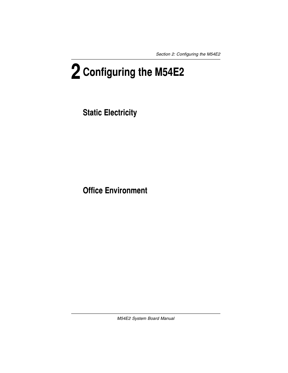 Configuring the m54e2, Static electricity, Office environment | Micronics M54E2 PCI/EISA User Manual | Page 12 / 79