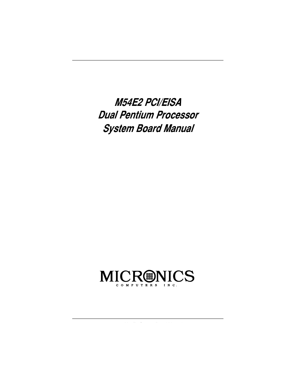 Micronics M54E2 PCI/EISA User Manual | Page 2 / 79