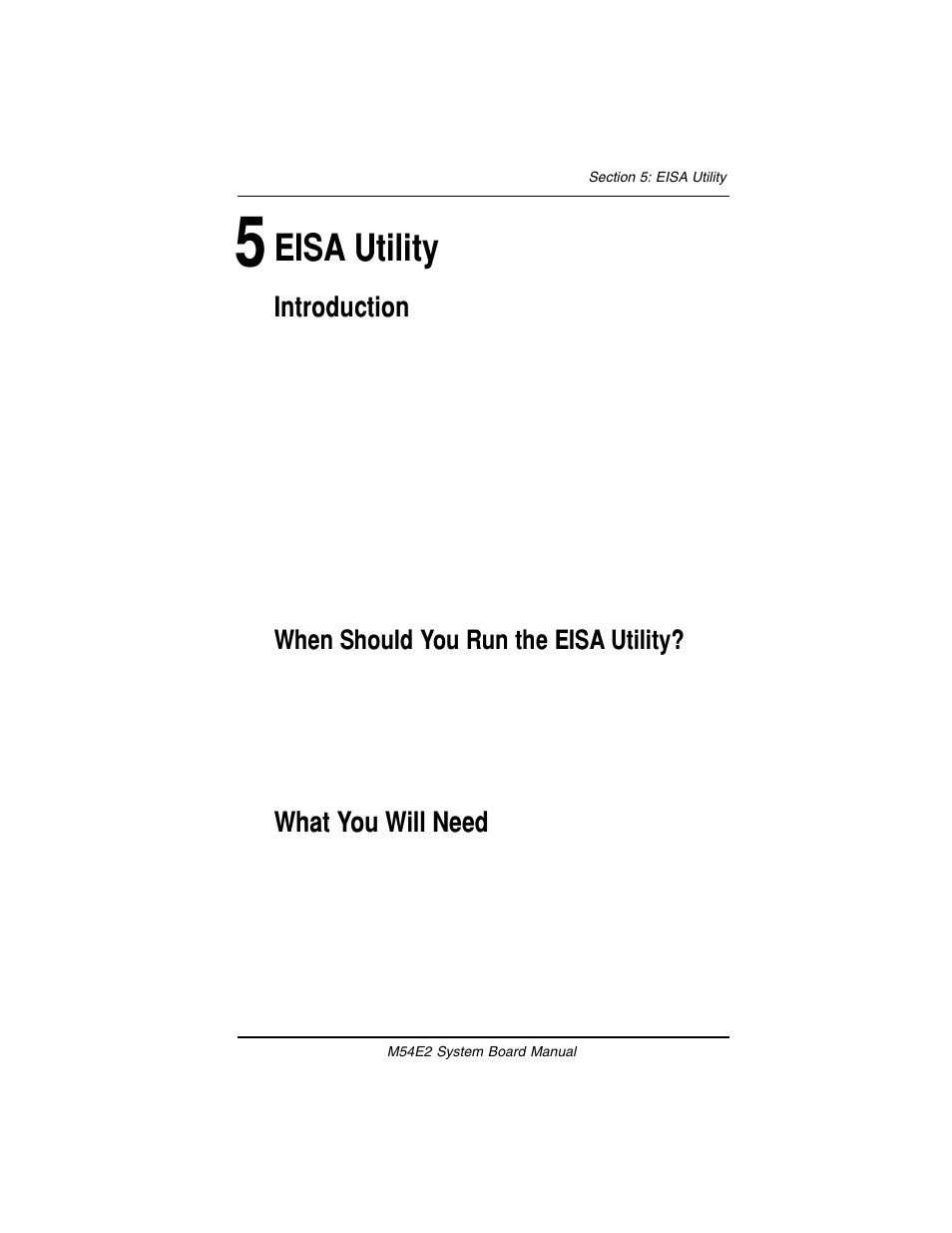 Eisa utility, Introduction, What you will need | When should you run the eisa utility | Micronics M54E2 PCI/EISA User Manual | Page 44 / 79