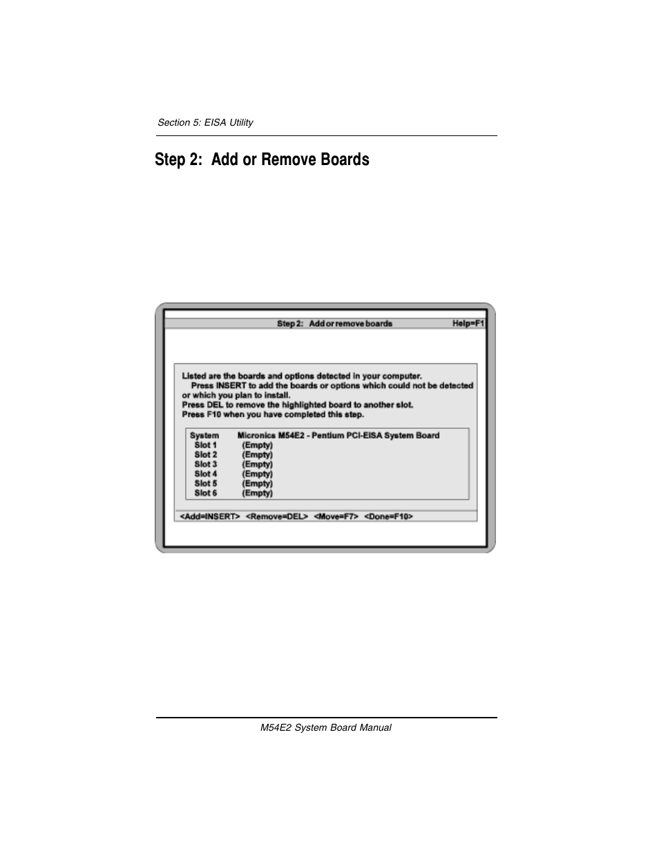 Step 2: add or remove boards | Micronics M54E2 PCI/EISA User Manual | Page 47 / 79