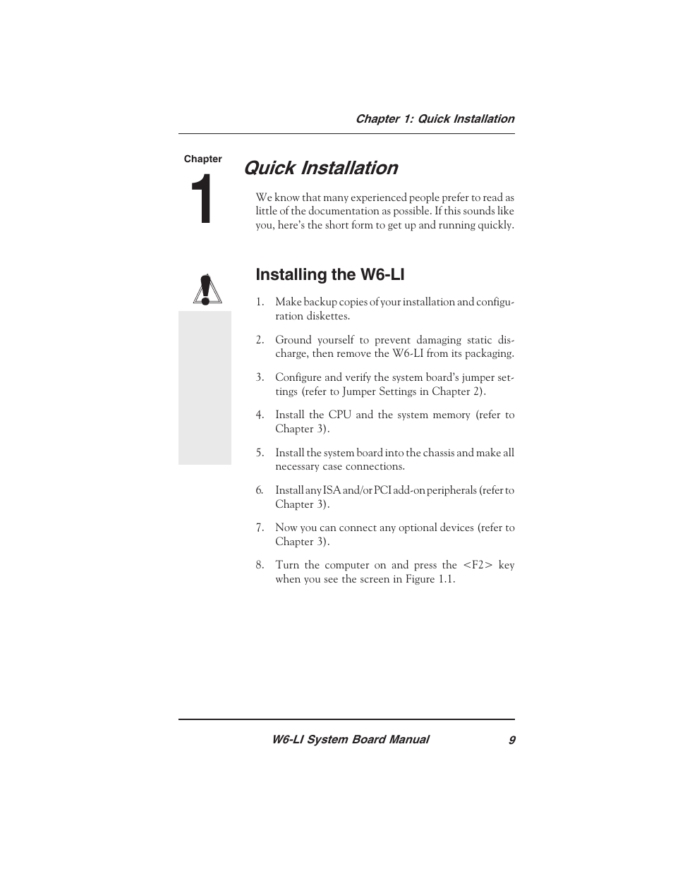 Quick installation, Installing the w6-li | Micronics PENTIUM PRO W6-LI User Manual | Page 11 / 82