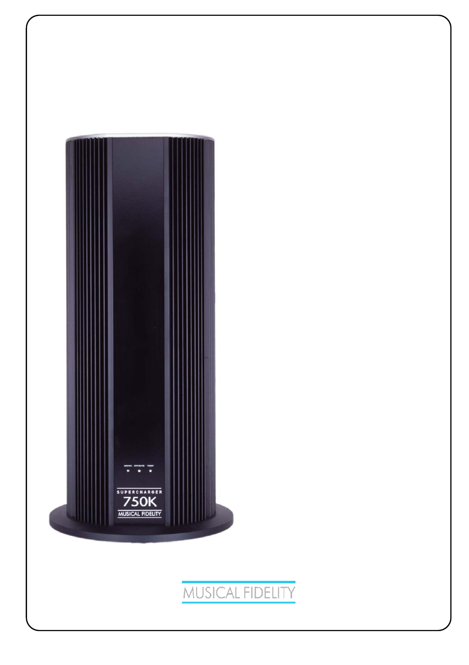 Musical Fidelity SUPERCHARGER 750K User Manual | 11 pages