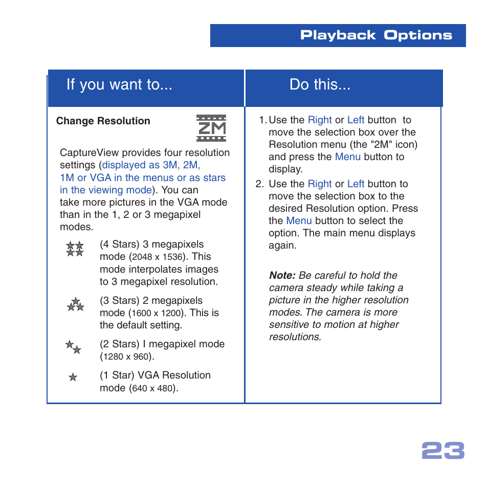 If you want to... do this, Playback options | Meade Instruments CV-4 8 x 30 User Manual | Page 22 / 34