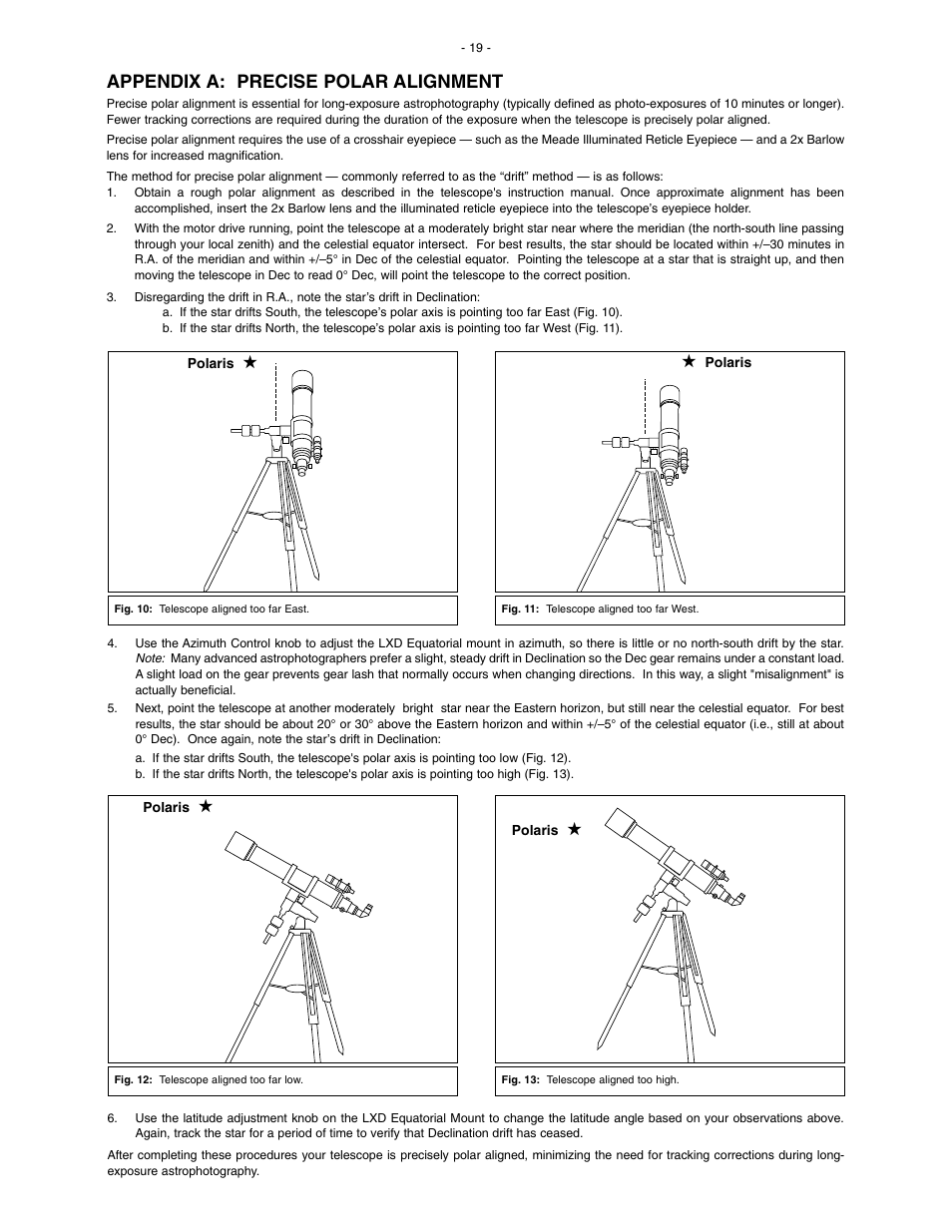 Appendix a: precise polar alignment | Meade Instruments 1697 Computer Drive System For LXD 650 and LXD 750 Mounts - Part 1 User Manual | Page 19 / 19