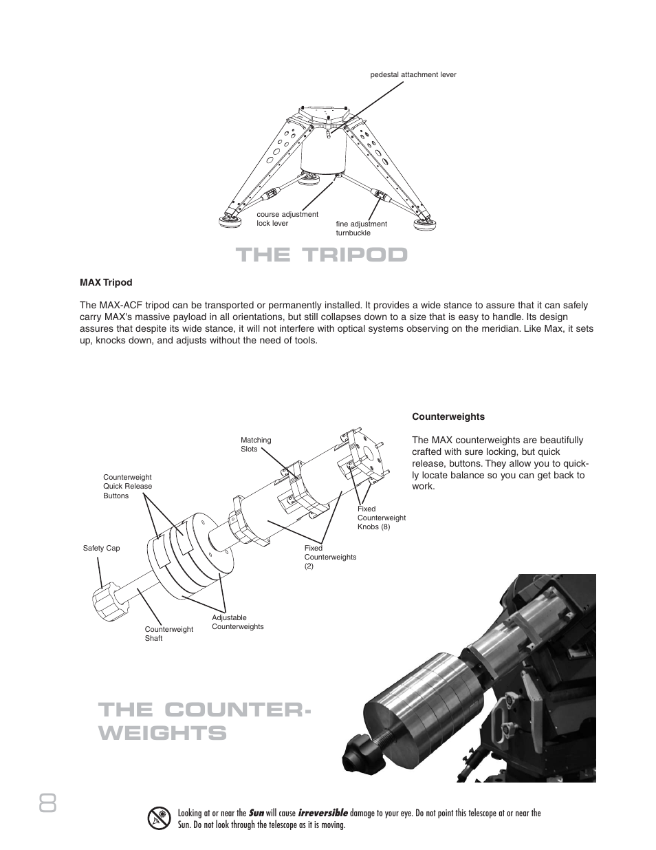 The tripod the counter- weights | Meade Instruments 20 MAX-ACF User Manual | Page 8 / 60