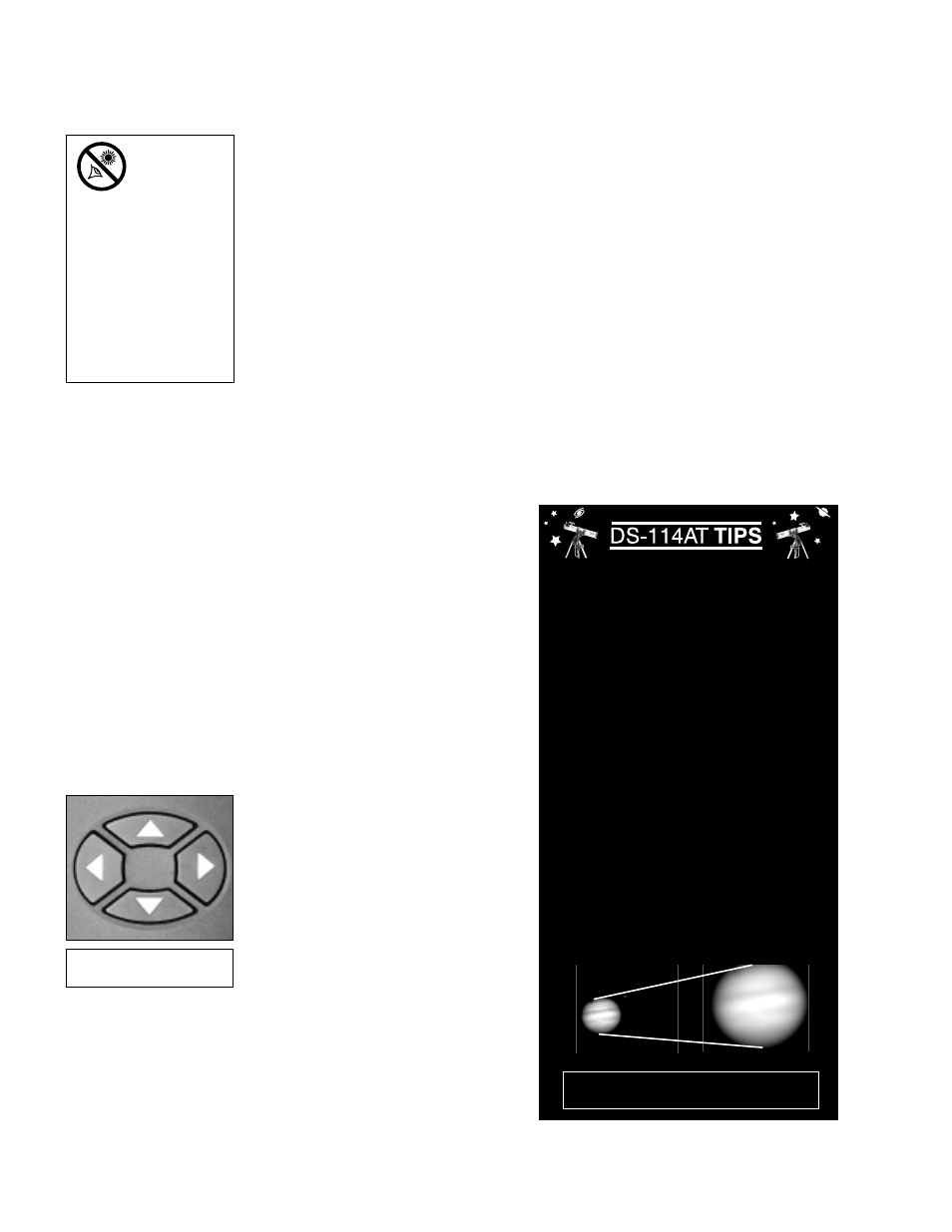 Observing, Observing by moving the telescope manually, Terrestrial observing | Observing using autostar's arrow keys, Too much power | Meade Instruments DS-114AT User Manual | Page 13 / 38