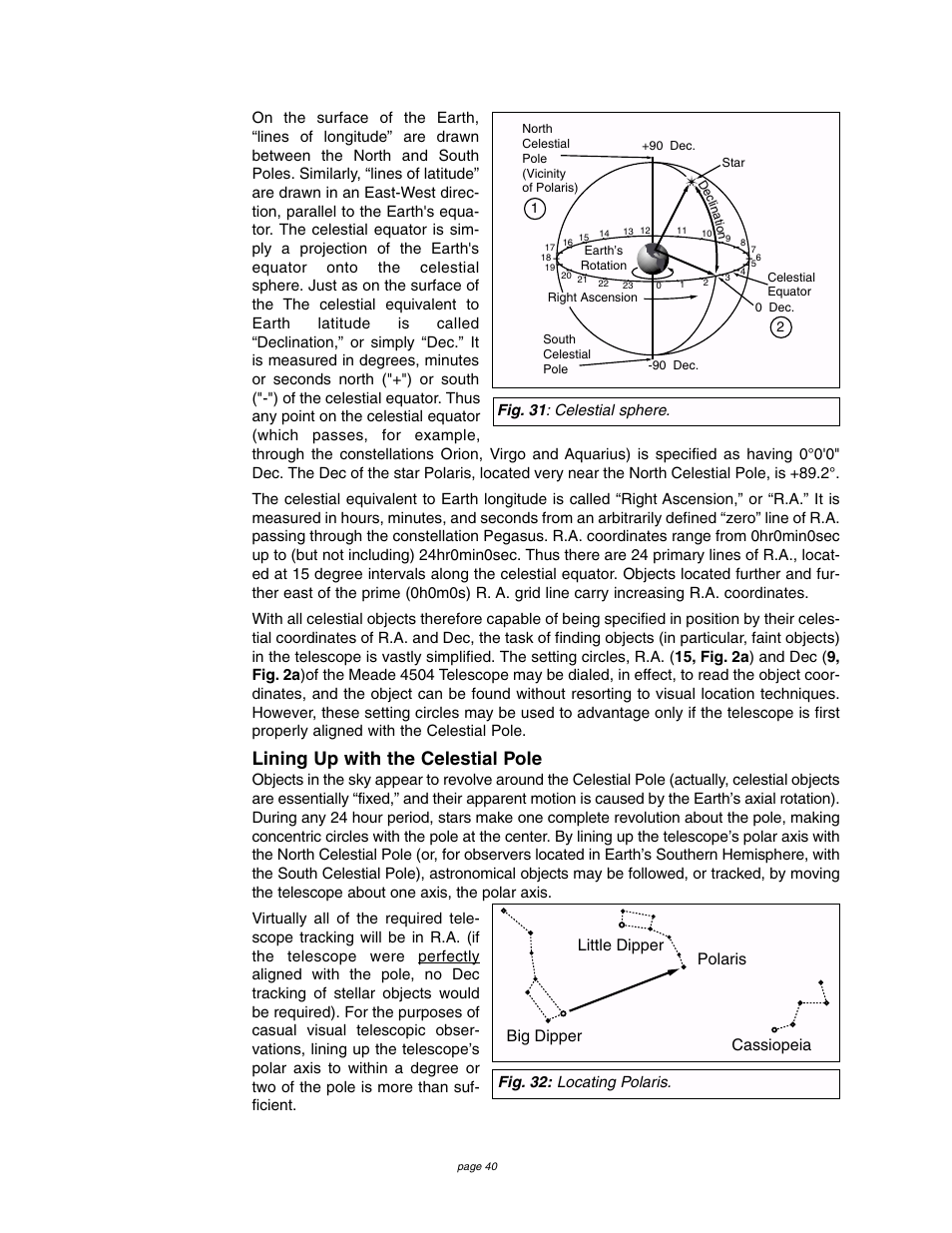 Lining up with the celestial pole, Polaris little dipper big dipper cassiopeia | Meade Instruments 4504 User Manual | Page 40 / 48